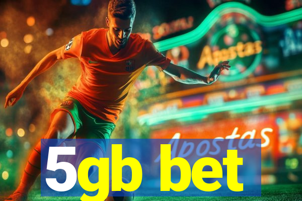 5gb bet